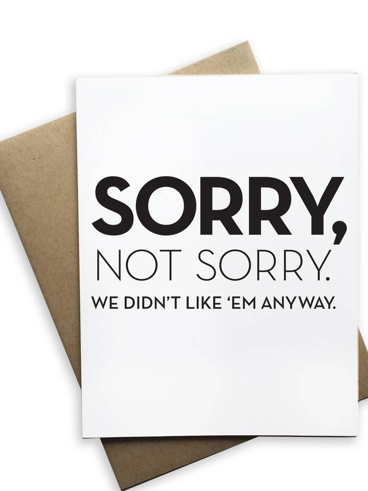 Sorry Not Sorry Greeting Card for wholesale by Tiramisu Paperie