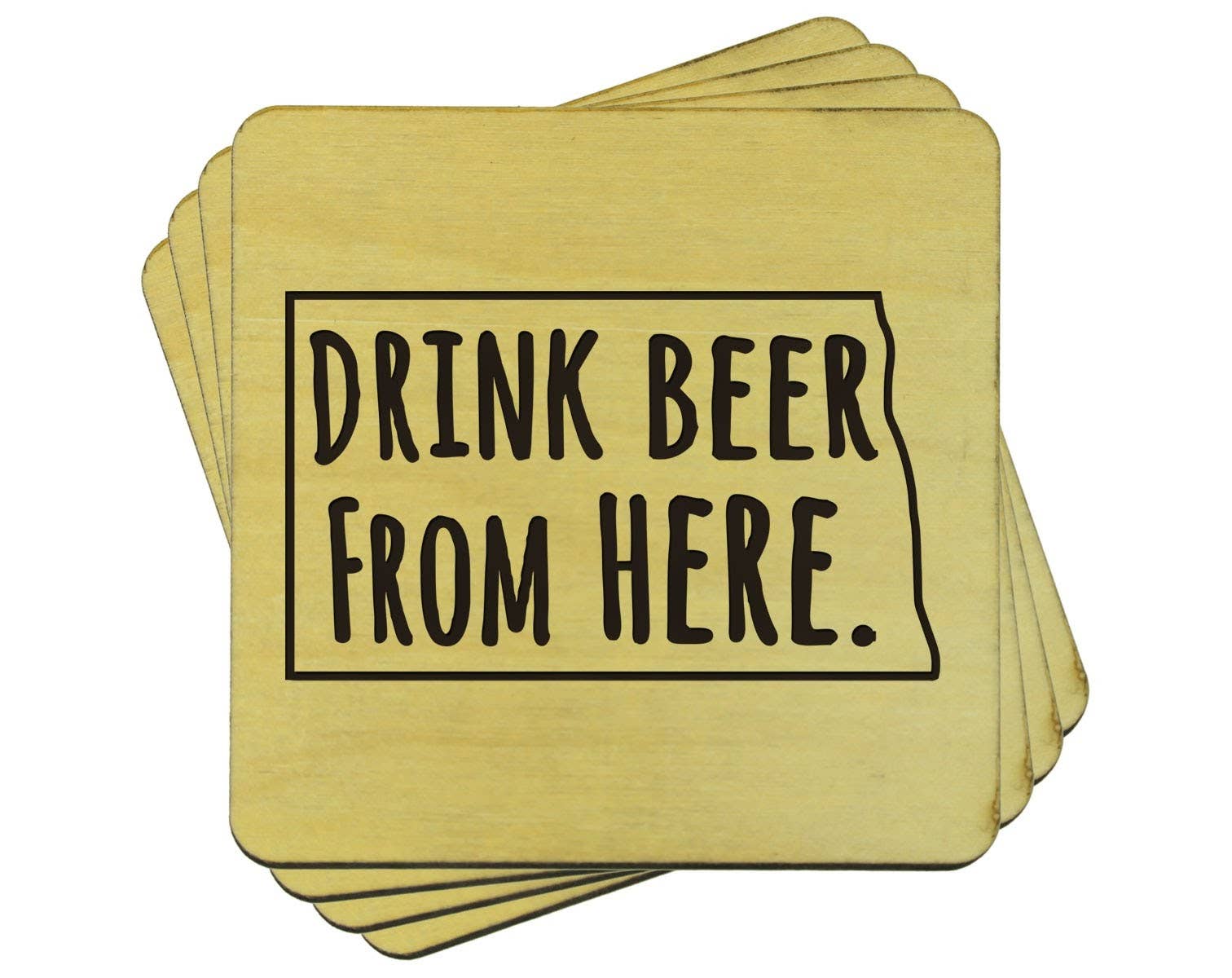 Torched Products - Wholesale Coasters - Drink Beer From Here Coasters | Set of 4 Beer Coasters38