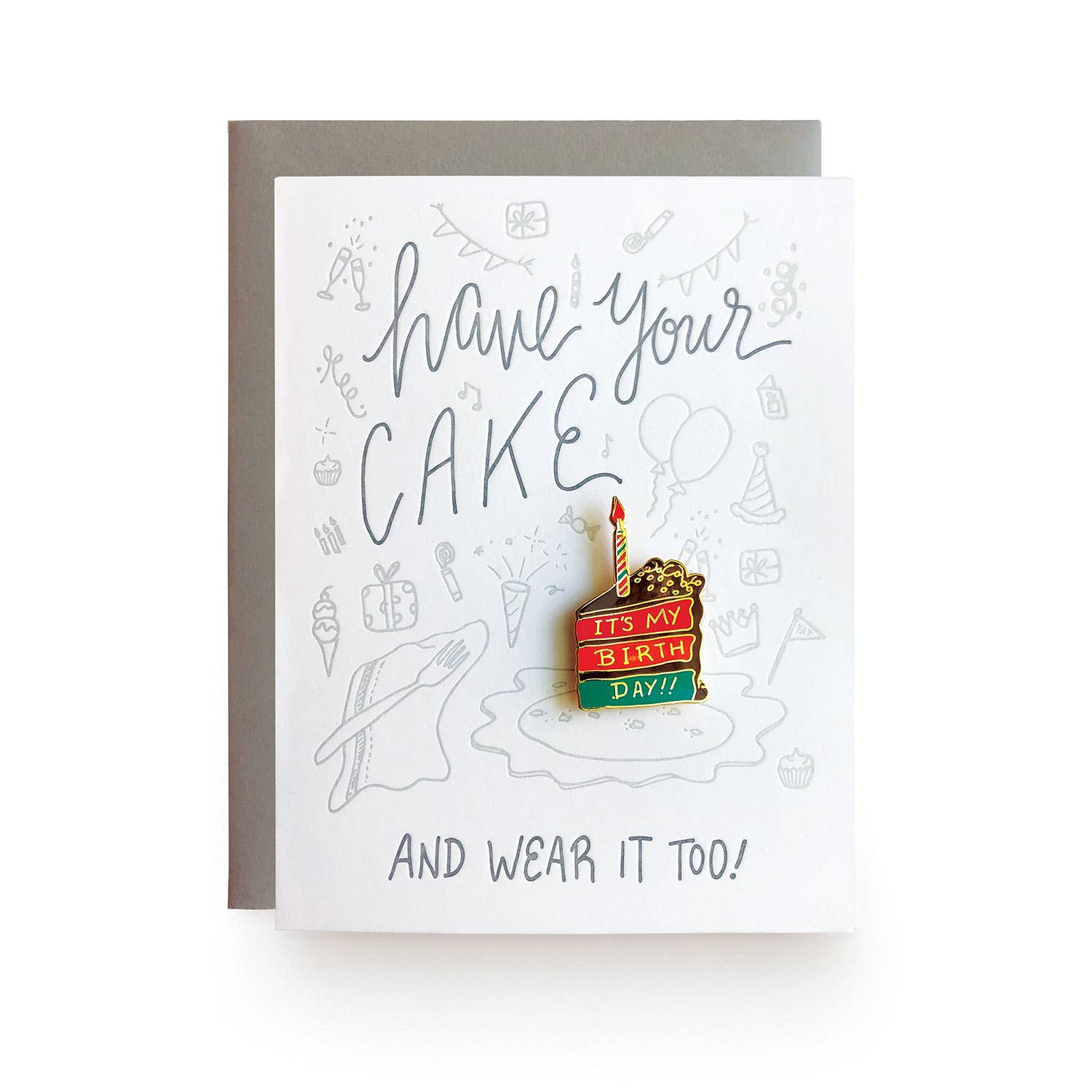 Wild Ink Press - Wholesale Birthday Card - Have your Cake and Wear it Too | Birthday Card