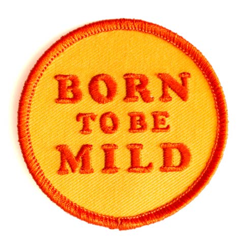 Born To Be Mild Embroidered Iron-On Patch for wholesale by These Are Things
