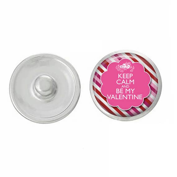 Valentines Day Keep Calm and Be My Valentine Snap - Jewelry for wholesale by Say It in A Snap Jewelry