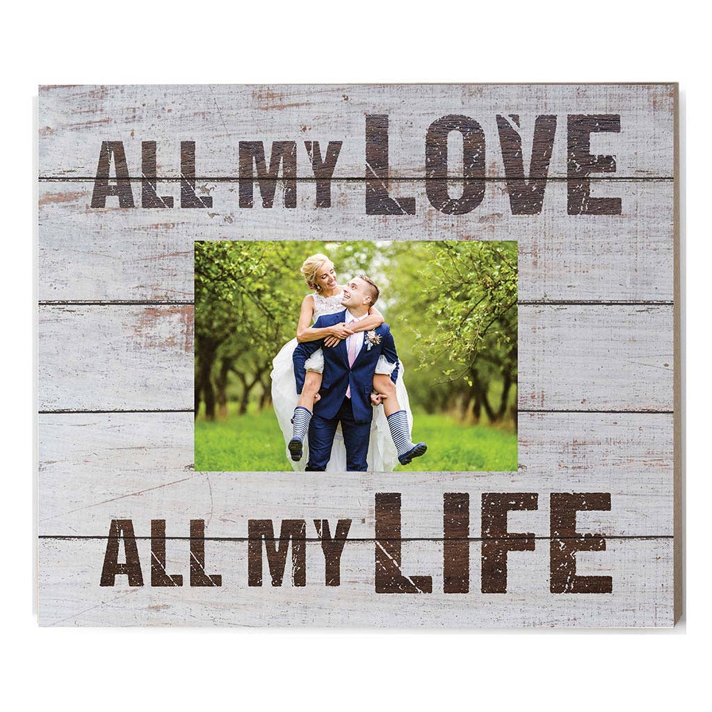 Kindred Hearts - Wholesale Picture Frame - All My Love Whitewash Slat Picture Frame0