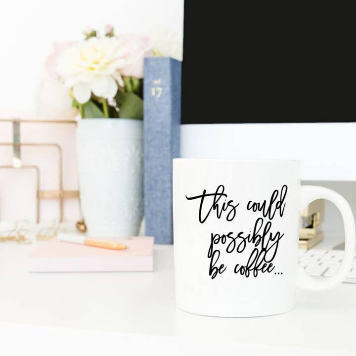 This Could Possibly Be Coffee for wholesale by Creations By Sasha