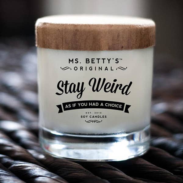 Restez bizarre - Comme si vous aviez le choix pour la vente par Ms. Betty's Original