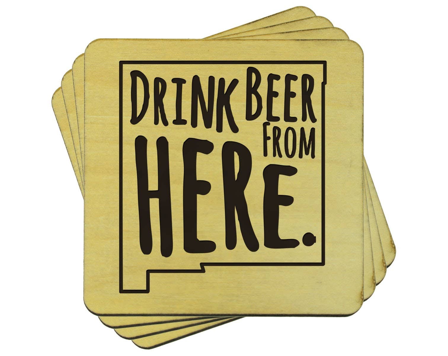 Torched Products - Wholesale Coasters - Drink Beer From Here Coasters | Set of 4 Beer Coasters35