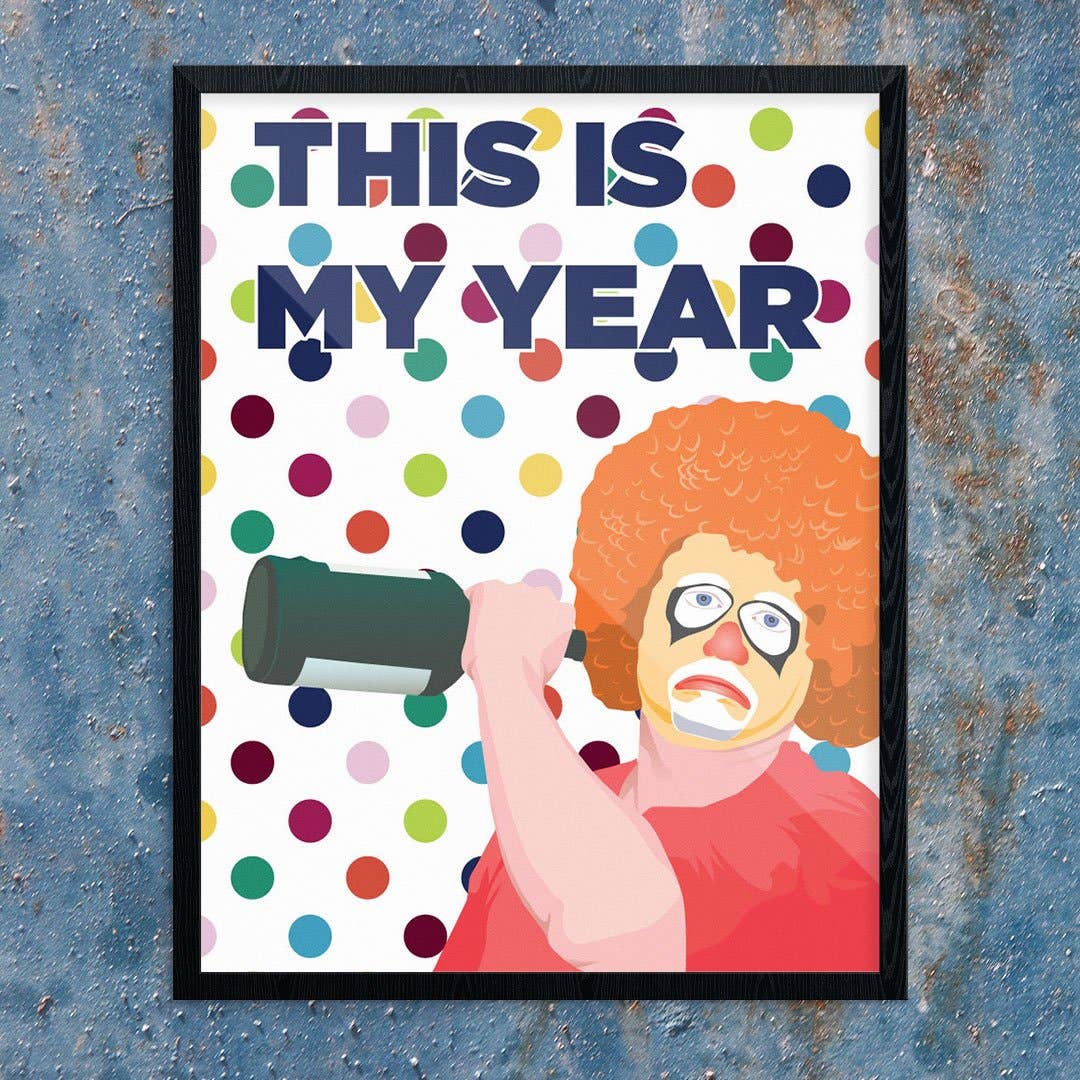 Fridgedoor - Wholesale Art Print - 11'' x 14'' This Is My Year Sad Drinking Clown Print0