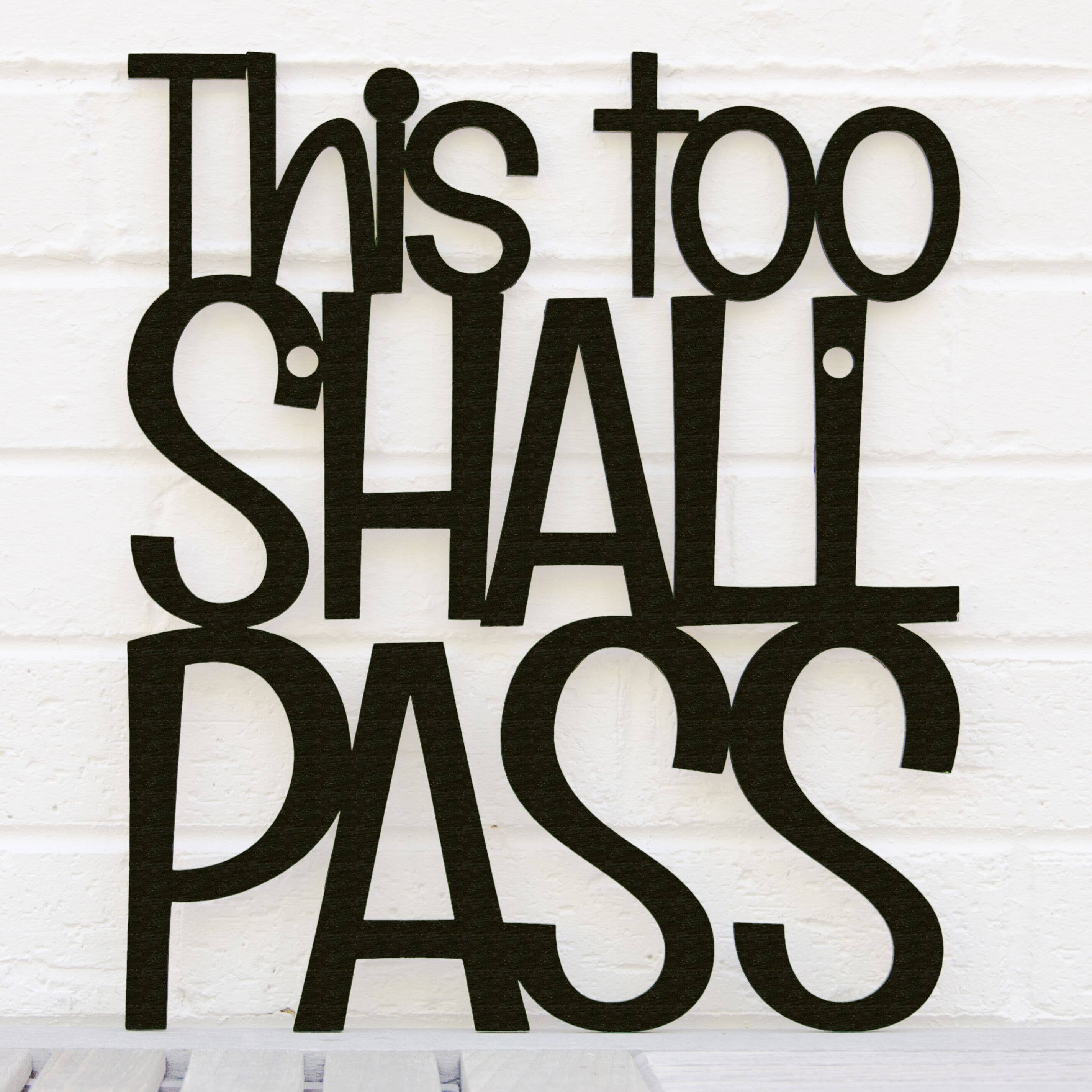 Spunky Fluff - Wholesale Wall Sign - This Too Shall Pass, Laser Cut Wall Art Bereavement Gift11