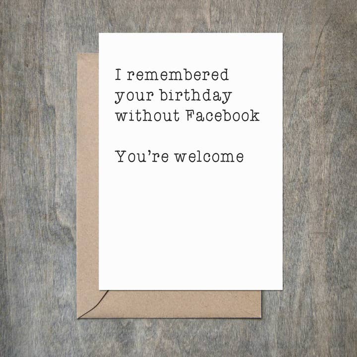 Remembered Birthday Without Facebook Birthday Card for wholesale by Crimson and Clover Studio