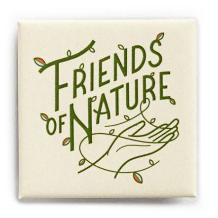 Button - Friends of Nature for wholesale by Ello There Outdoors