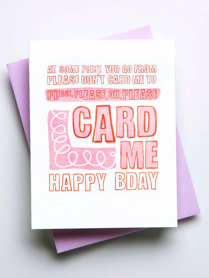Please Card Me Birthday - over 40 birthday greeting card for wholesale by Richie Designs