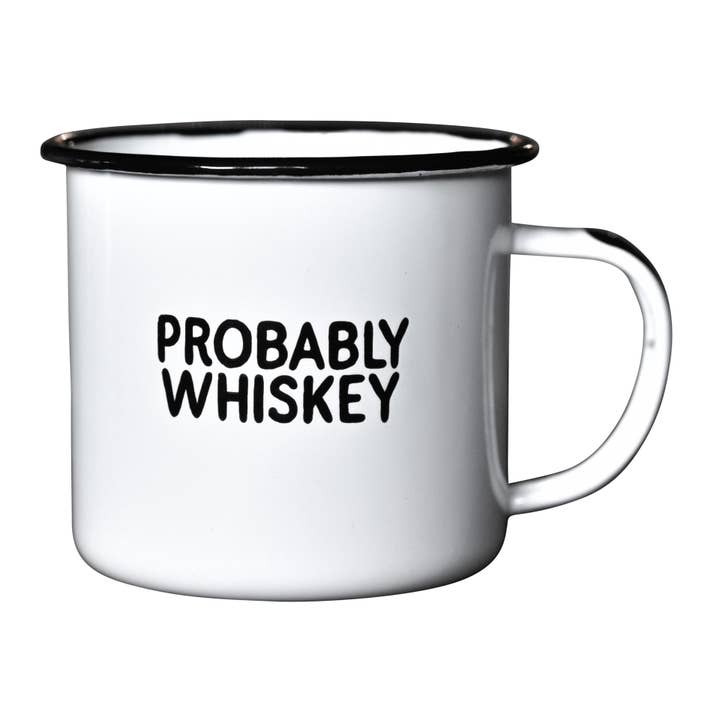 Probably Whiskey | Enamel Mug and other Purchase Wholesale tin cups. Free Returns & Net 60 Terms on Faire trending on Faire.