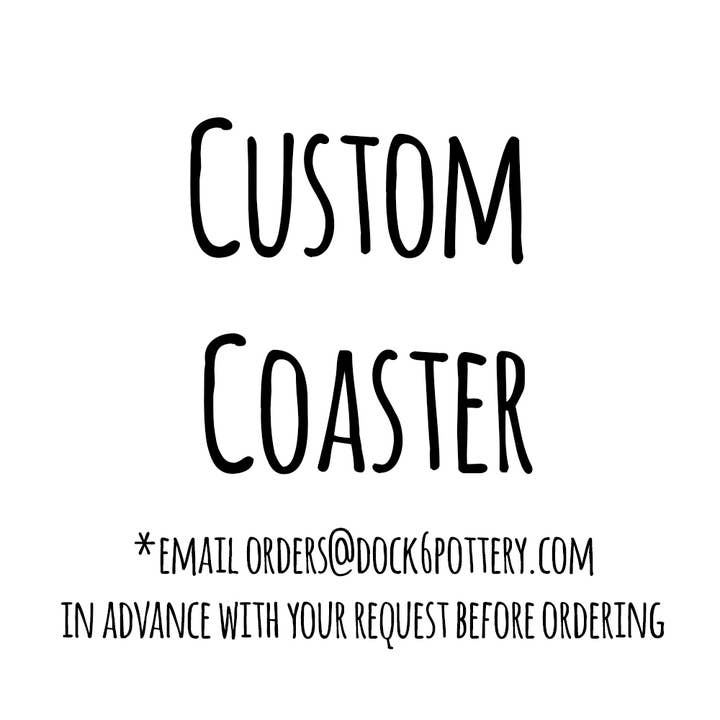 Custom Coaster for wholesale by Dock 6 Pottery