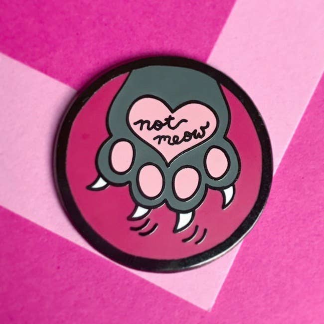 Not Meow Cat Paw Enamel Pin for wholesale by Catparty Design Studio