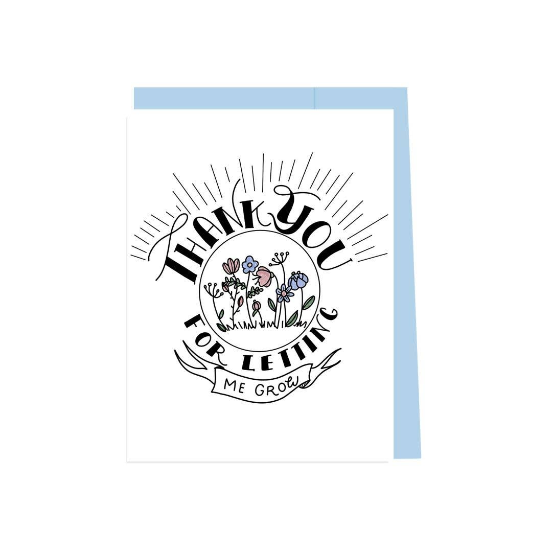 New Moon Paper Goods - Wholesale Thank You Card - Thank You For Letting Me Grow Card0
