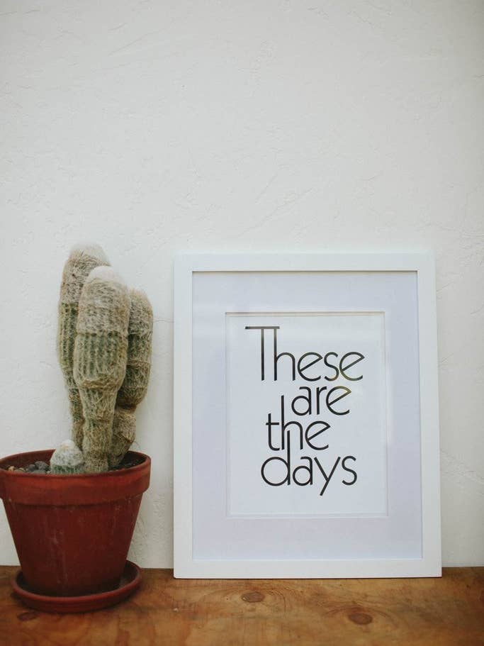 Dit zijn de dagen - Letterpress Art Print voor wholesale door The Bee & The Fox