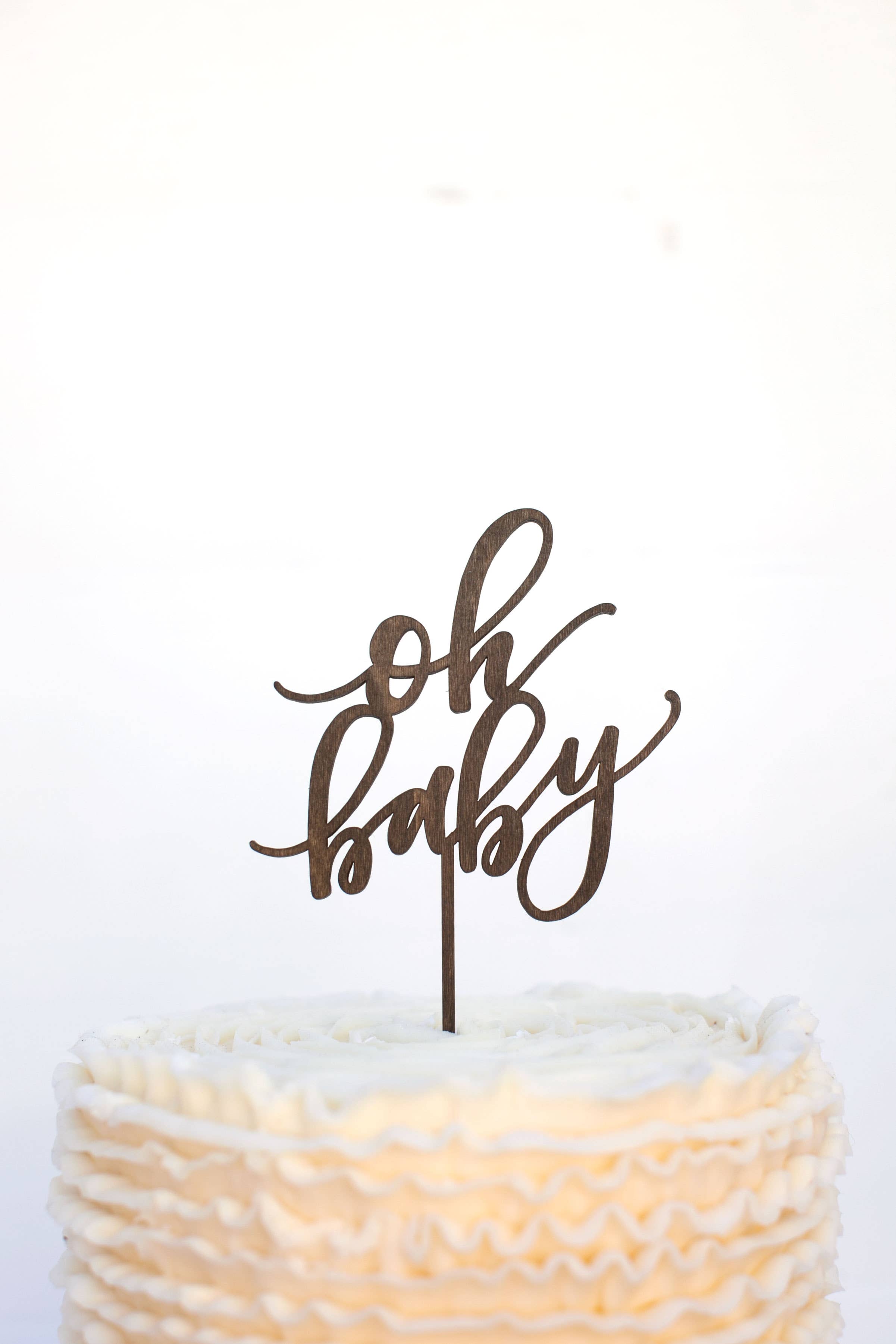 Worthwrite Goods - Wholesale Cake/Cupcake Topper - Oh Baby Cake Topper - Natural Finish1