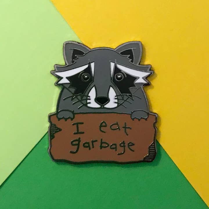 I Eat Garbage! Racoon Pin for wholesale by Catparty Design Studio