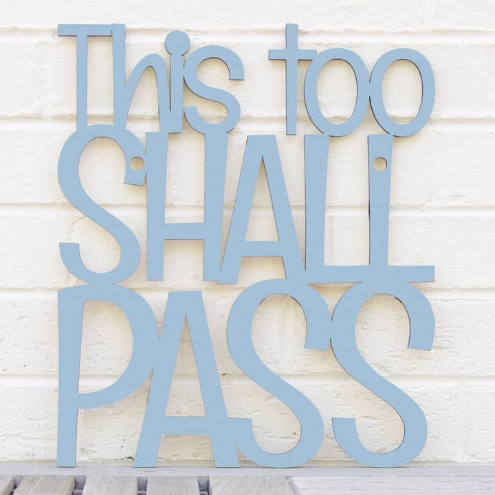 Spunky Fluff - Wholesale Wall Sign - This Too Shall Pass, Laser Cut Wall Art Bereavement Gift5