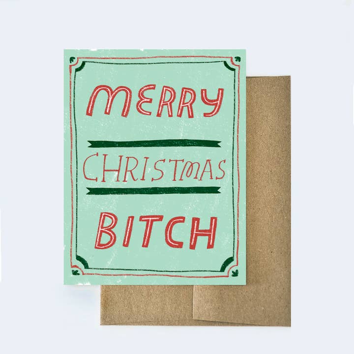 Merry Christmas Bitch Card | Best Friend Christmas Card for wholesale by Aviate Press