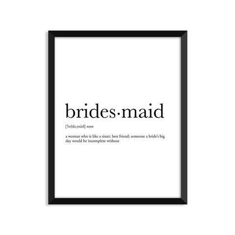 Bridesmaid Definition - Wedding Art Print for wholesale by Footnotes