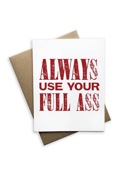 Snäsig Uppmuntran - Använd Alltid Hela Din Rumpa Gratulationskort för wholesale av Tiramisu Paperie