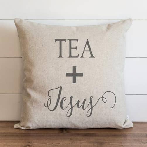 Tea And Jesus Pillow Cover for wholesale by Porter Lane Home