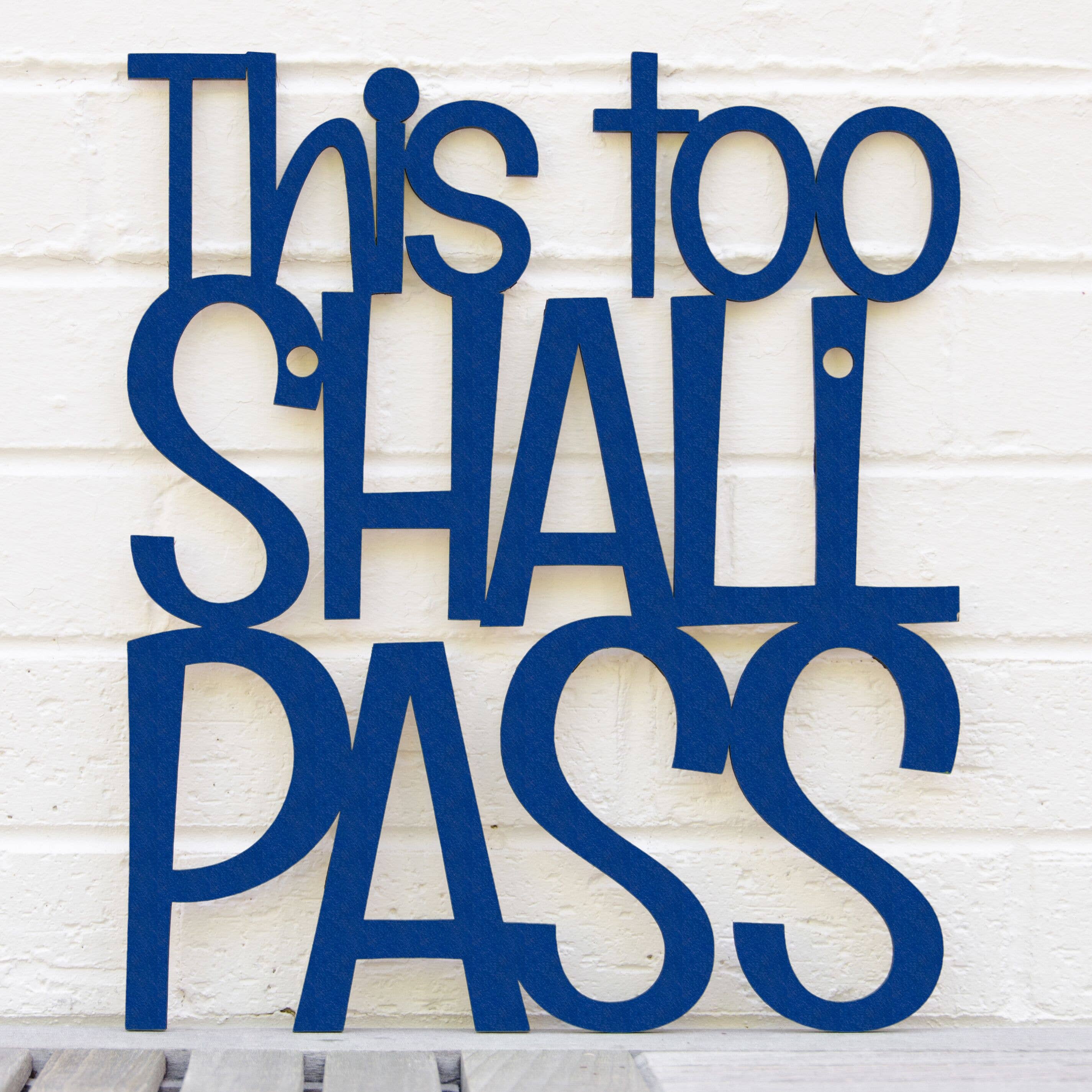 Spunky Fluff - Wholesale Wall Sign - This Too Shall Pass, Laser Cut Wall Art Bereavement Gift4