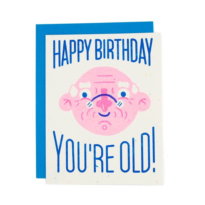 Happy Birthday You're Old Risograph Card for wholesale by These Are Things