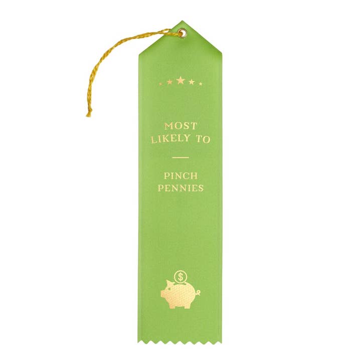 Most Likely To… Pinch Pennies Award Ribbon for wholesale by Frankie & Claude