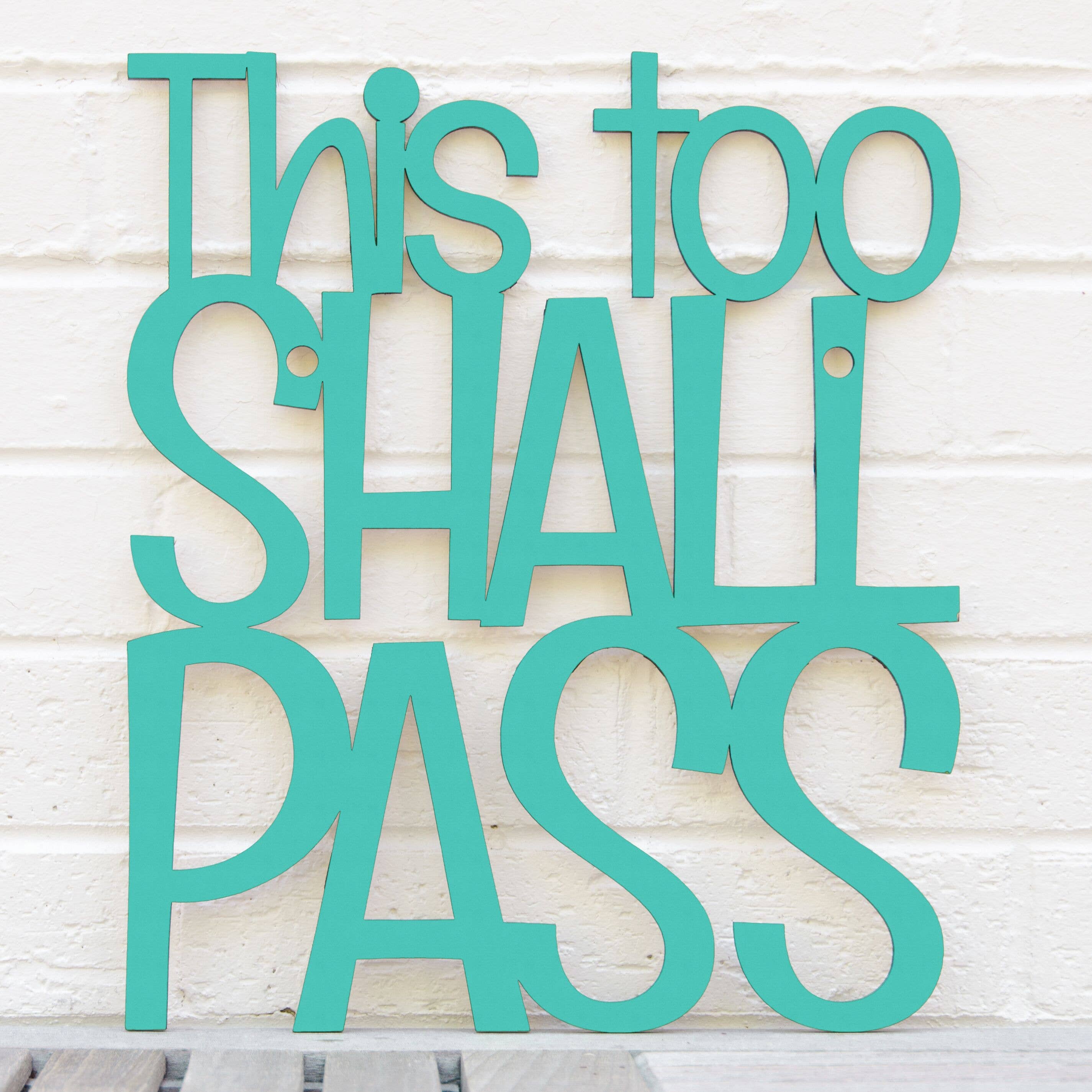 Spunky Fluff - Wholesale Wall Sign - This Too Shall Pass, Laser Cut Wall Art Bereavement Gift13