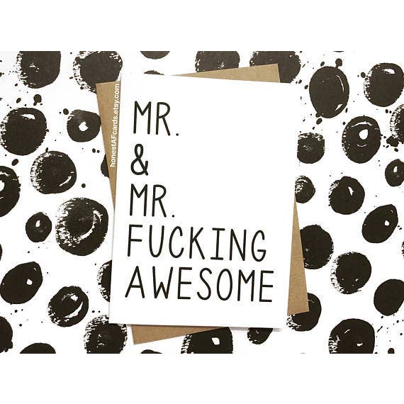 Honest AF Cards - Wholesale Love Card - Mr. & Mr. F*ing Awesome Card1