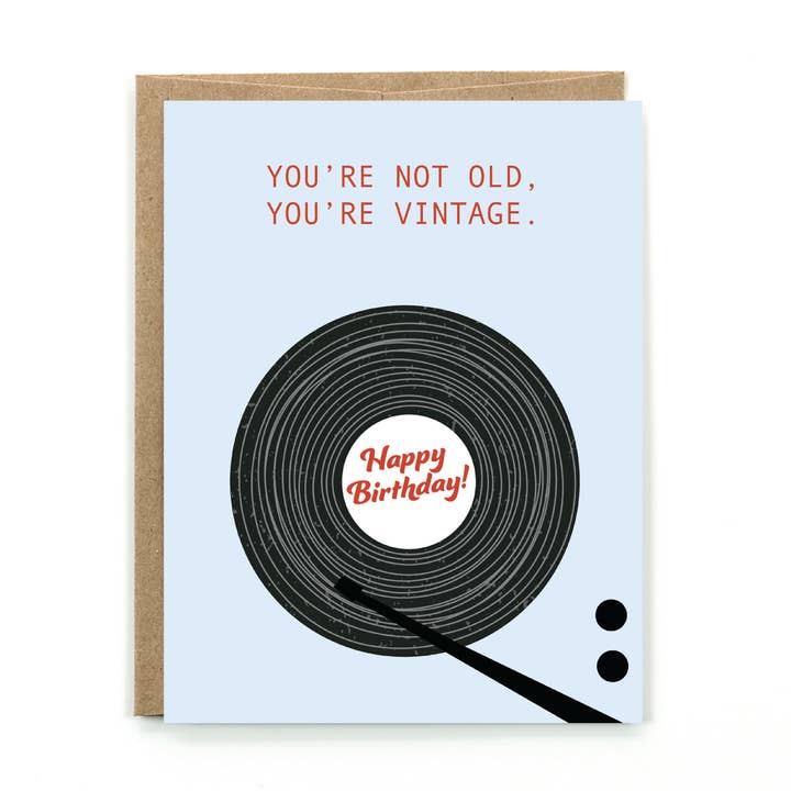 Not Old, Vintage Birthday Card for wholesale by Public School Paper Co.