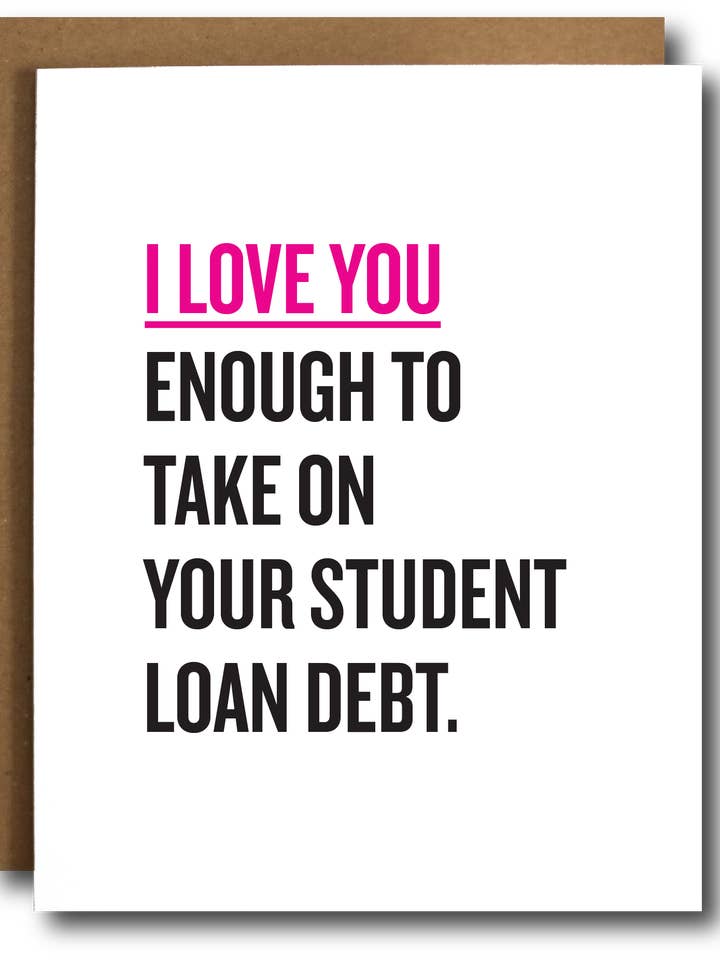 Student Loan Love Valentine's Card for wholesale by The Card Bureau