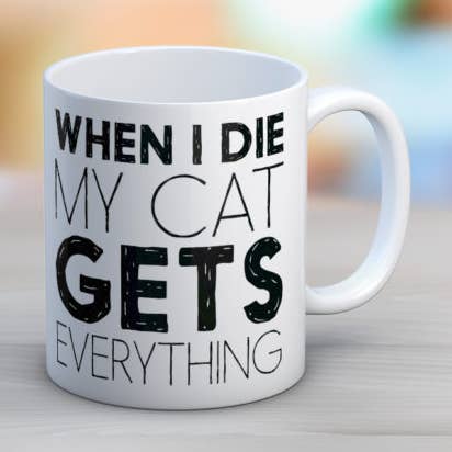 When I Die Cat Coffee Mug for wholesale by Quotable Life