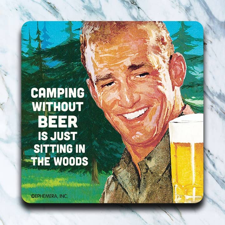 Camping Without Beer Coaster and other Purchase Wholesale beer coasters. Free Returns & Net 60 Terms on Faire trending on Faire.