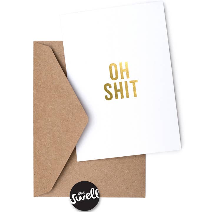 Swell Made Co. - Wholesale Everyday Greeting Card - Oh Shit Card