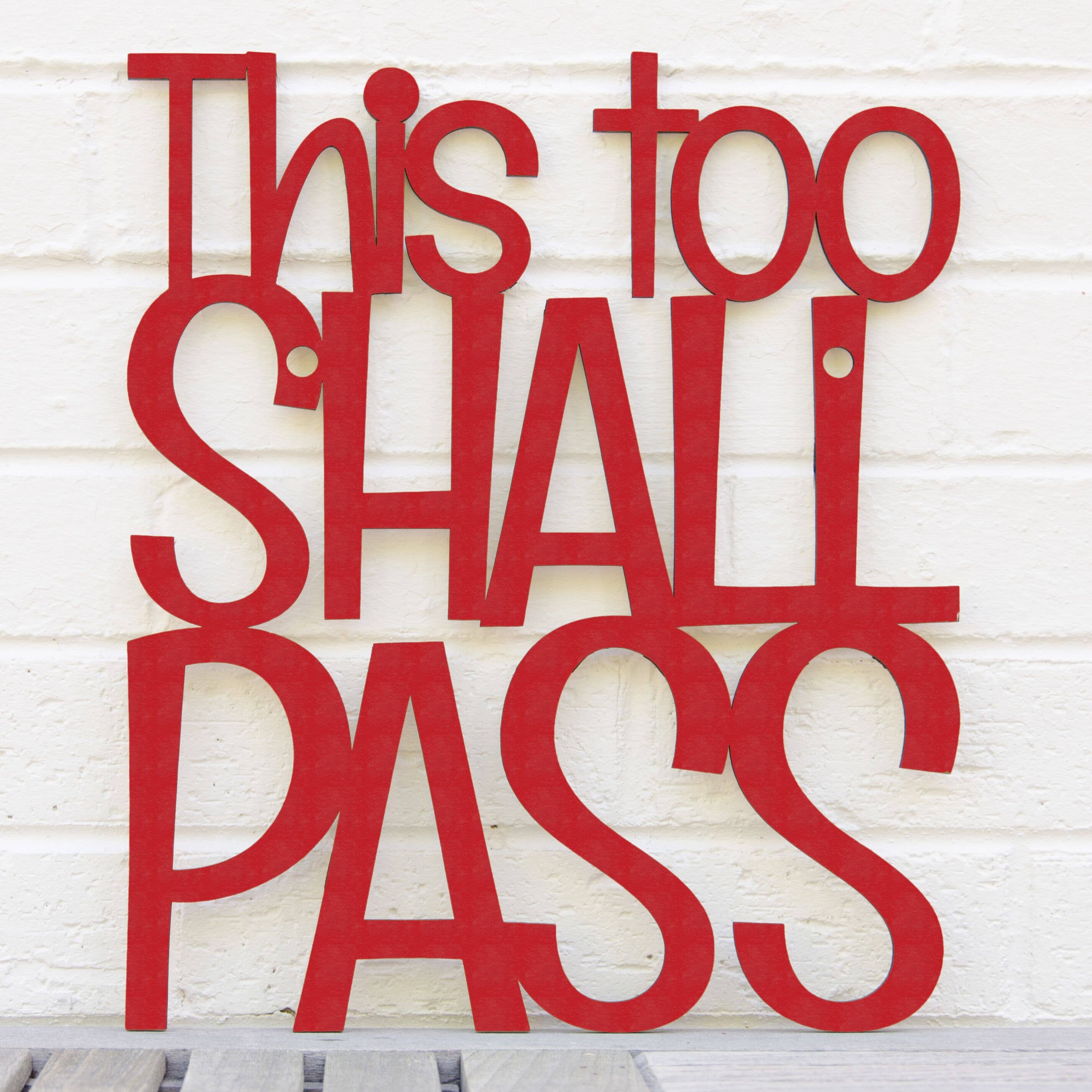 Spunky Fluff - Wholesale Wall Sign - This Too Shall Pass, Laser Cut Wall Art Bereavement Gift1