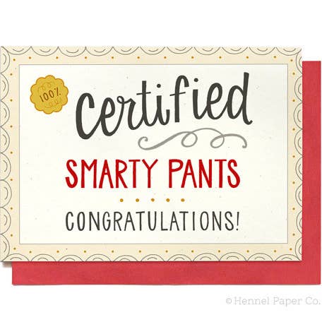 Grad Card - Certified Smarty Pants for wholesale by Hennel Paper Co.