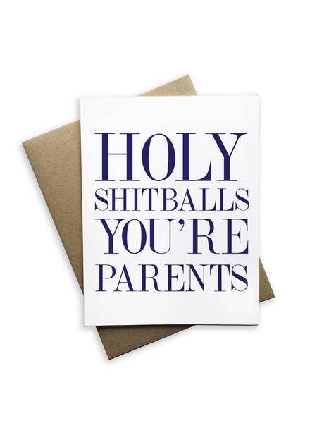 Holy Shitballs You're Parents Greeting Card for wholesale by Tiramisu Paperie