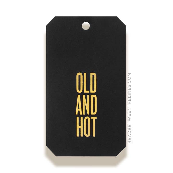 Old And Hot Gift Tags for wholesale by Read Between The Lines®