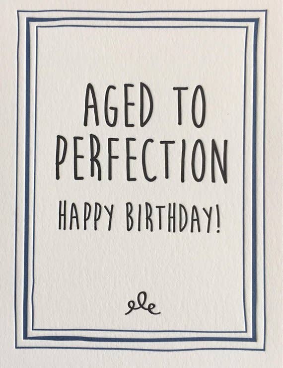Lucky Bee Press – Großhandel Geburtstagskarten – Happy Birthday Aged to Perfection - Buchdruck Karte2