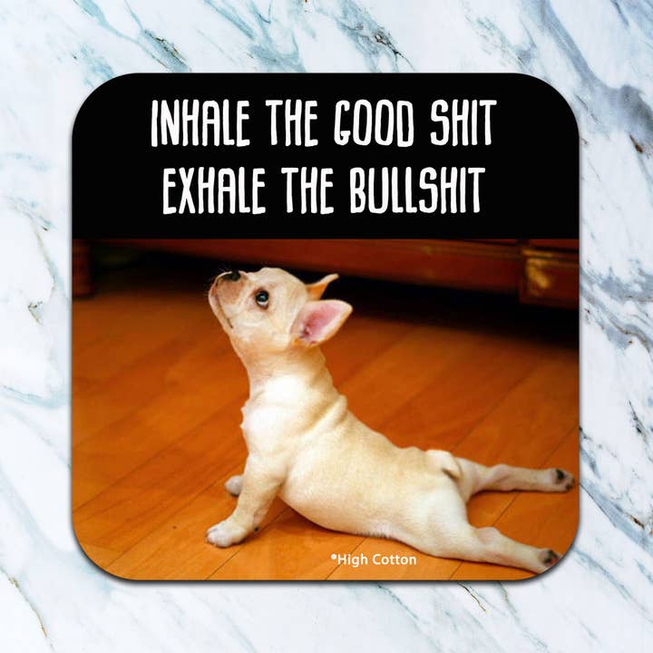 Inhale Exhale Yoga Dog Coaster for wholesale by High Cotton Gifts