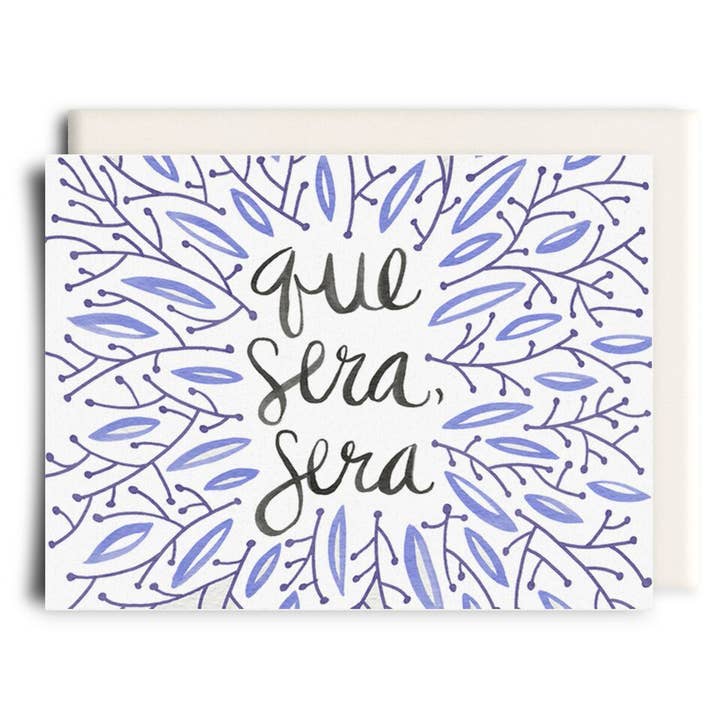 Whatever Will Be, Will Be | Greeting Card for wholesale by Inkwell Cards