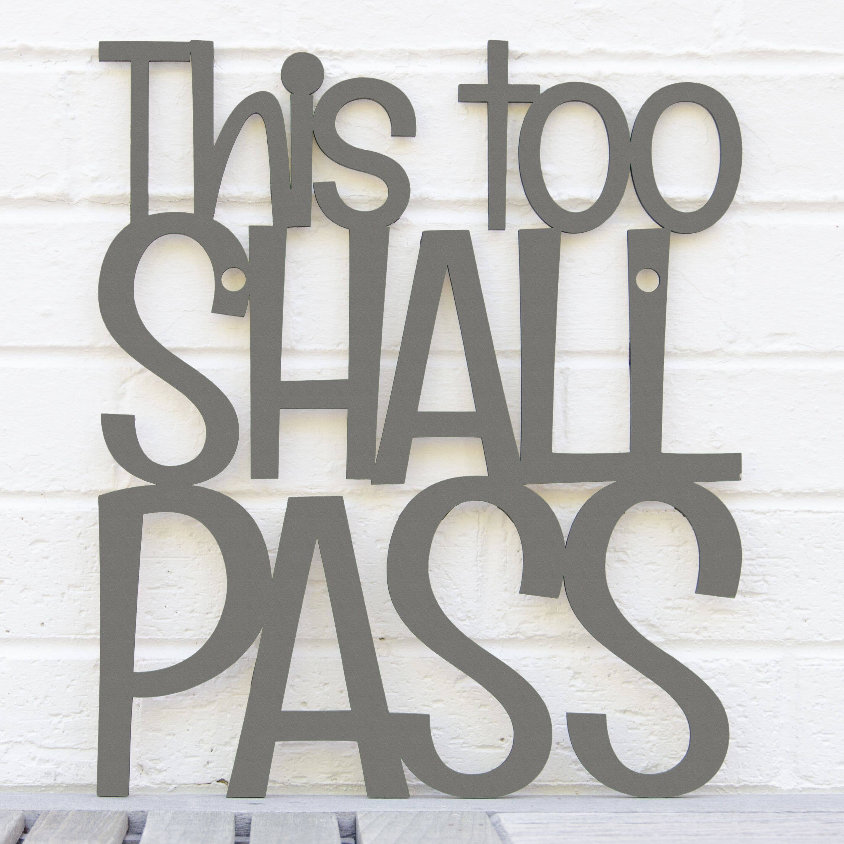 Spunky Fluff - Wholesale Wall Sign - This Too Shall Pass, Laser Cut Wall Art Bereavement Gift9