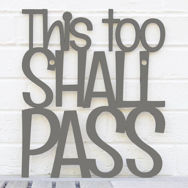 Spunky Fluff - Wholesale Wall Sign - This Too Shall Pass, Laser Cut Wall Art Bereavement Gift9