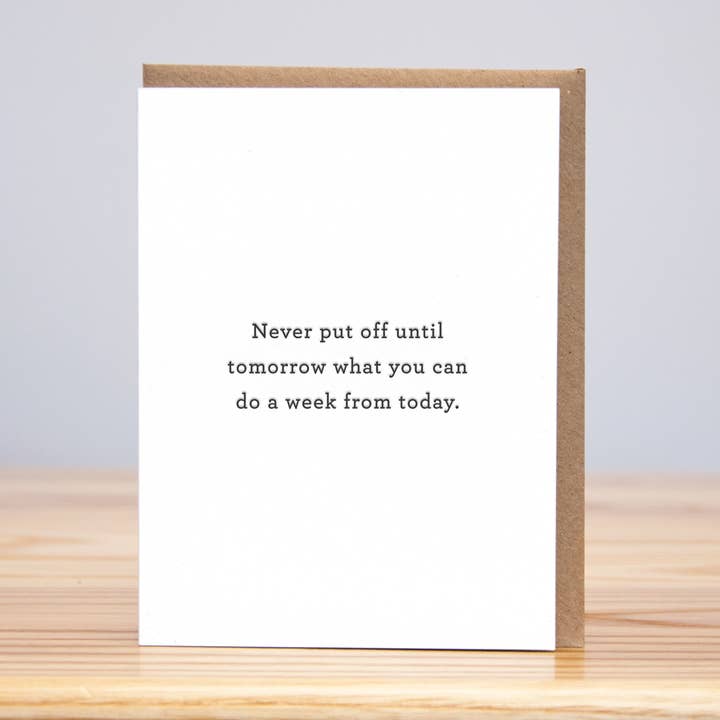 Never Put Off (Letterpress) for wholesale by Huckleberry Letterpress