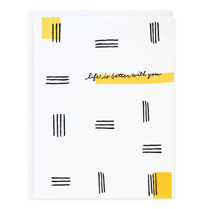 Life Is Better With You Greeting Card for wholesale by Ramona & Ruth
