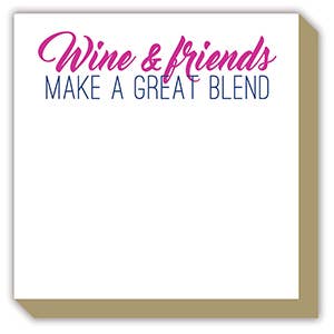 Wine and Friends Make A Great Blend Luxe Blocco note per la vendita all'ingrosso da parte di RosanneBeck Collections