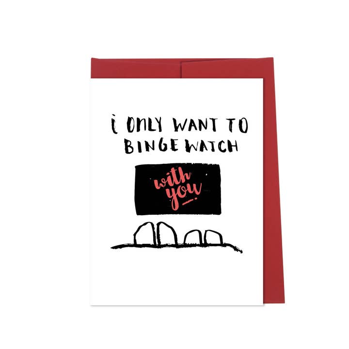 Only Want to Binge With You Card for wholesale by New Moon Paper Goods