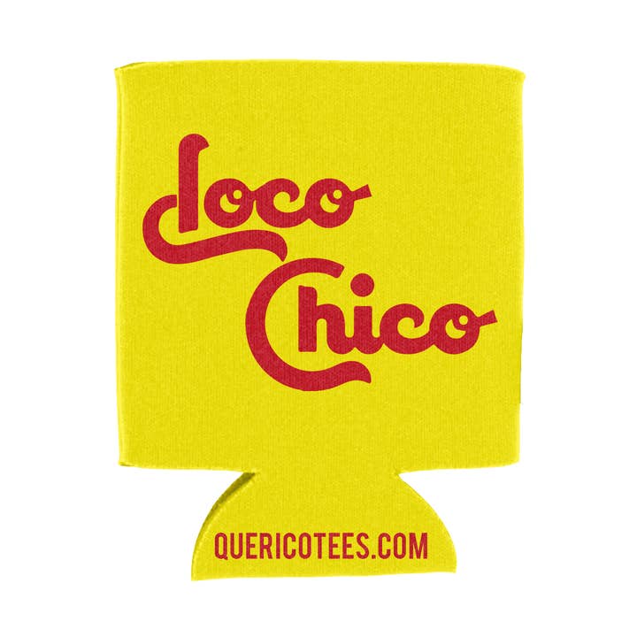 Que Rico T-Shirt Co. - Wholesale Drink Huggers & Koozies - Loco Chico Can Cooler0